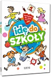 Id� do szko�y. Opowiadania dla dzieci (klasy&nbsp;0-3)